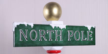 Load image into Gallery viewer, NORTH POLE SIGN 6FT JR 220124
